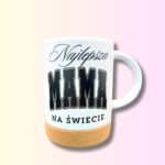 Kubek na dzień mamy najlepsza mama na świecie na korku