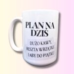 Kubek plan na dziś