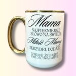 Złoty kubek na dzień mamy, mama najpiękniejsze słowo na świecie