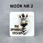 Podkładka pod kubek nie upierdol stołu z zebrą MDF