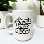 Kubek pojeie mnie zaraz wersja graffiti