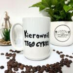 Kubek kierownik tego cyrku
