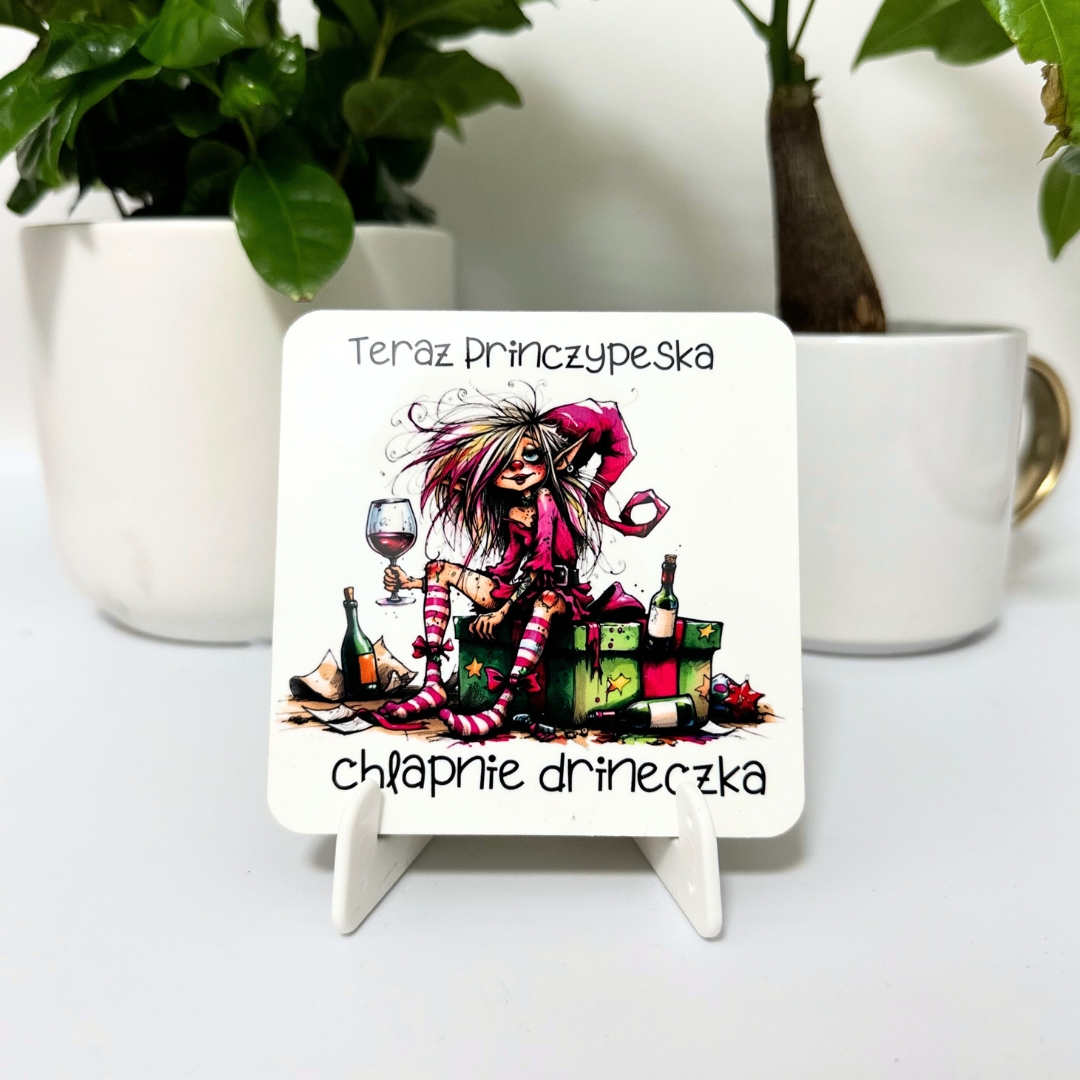 podkładka pod kubek teraz princzypeska chlapnie drineczka mdf