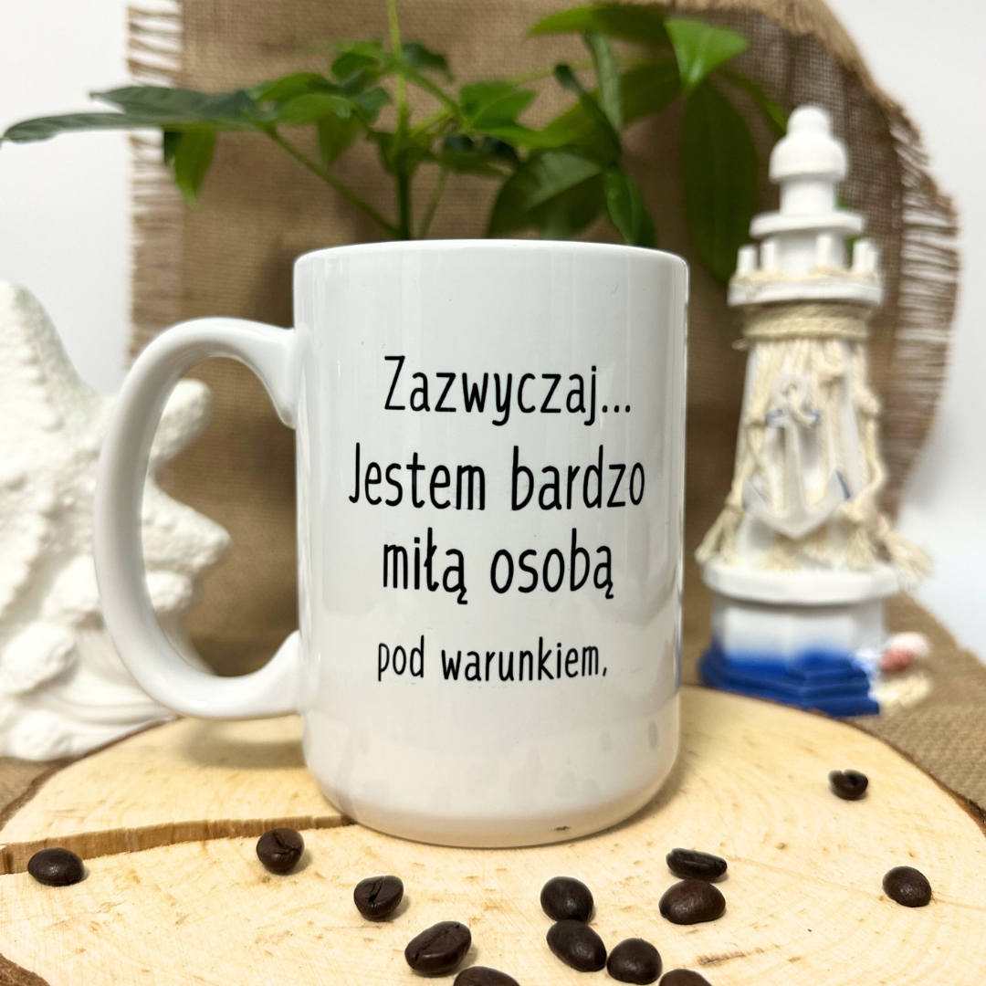 Kubek bez cenzury zazwyczaj jestem bardzo miłą osobą