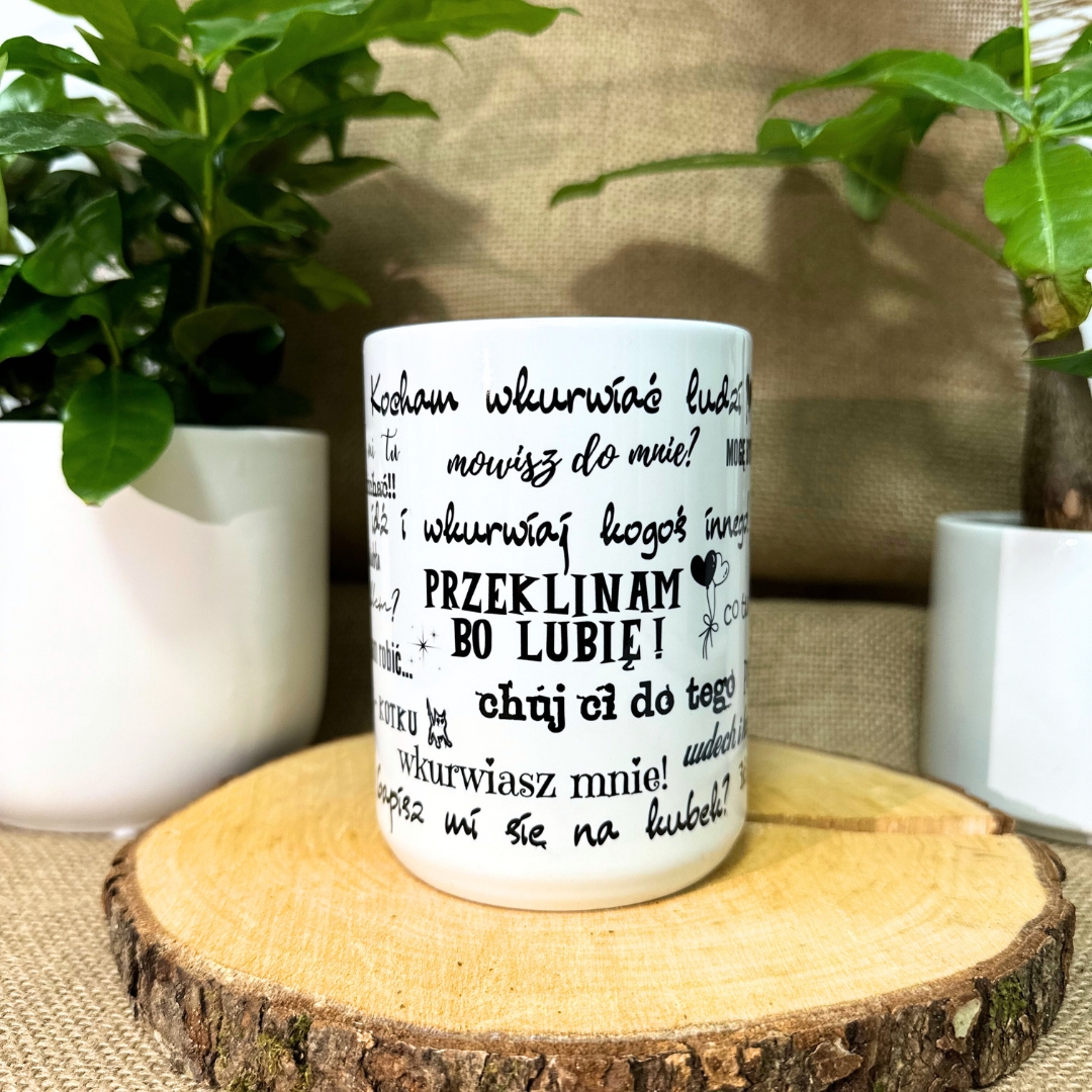 Kubek przeklinam bo lubię