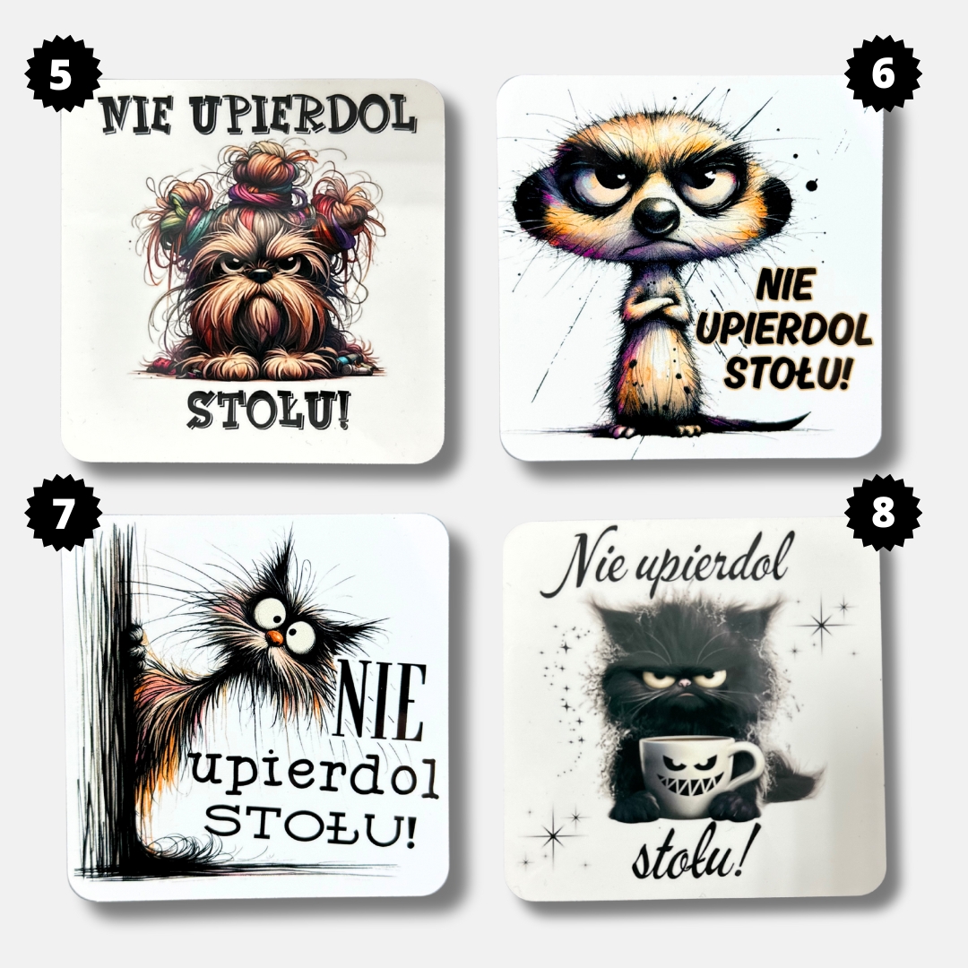 Podkładka pod kubek Nie upierdol stołu MDF nowość 8 wzorów