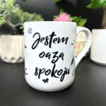 Kubek jestem oazą spokoju boho dla niej filiżanka 330ml