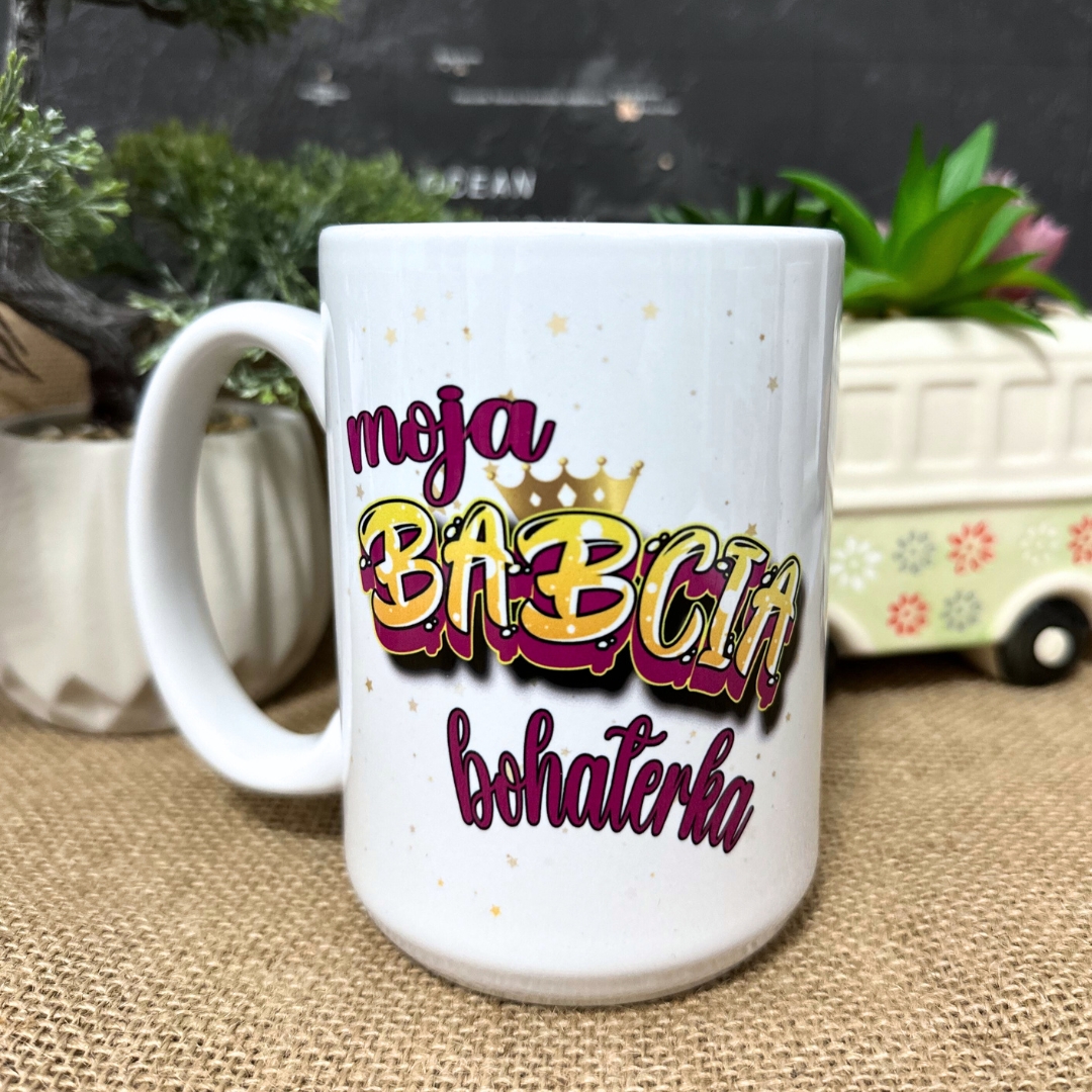 Kubek na dzień babci moja babcia bohaterka