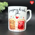 Kubek porcelanowy pasujemy do siebie jak kanapka z dżemem i masłem orzechowym wzór nr 3