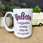 Kubek przyjaciółka z której nigdy się nie wyrasta dla babci