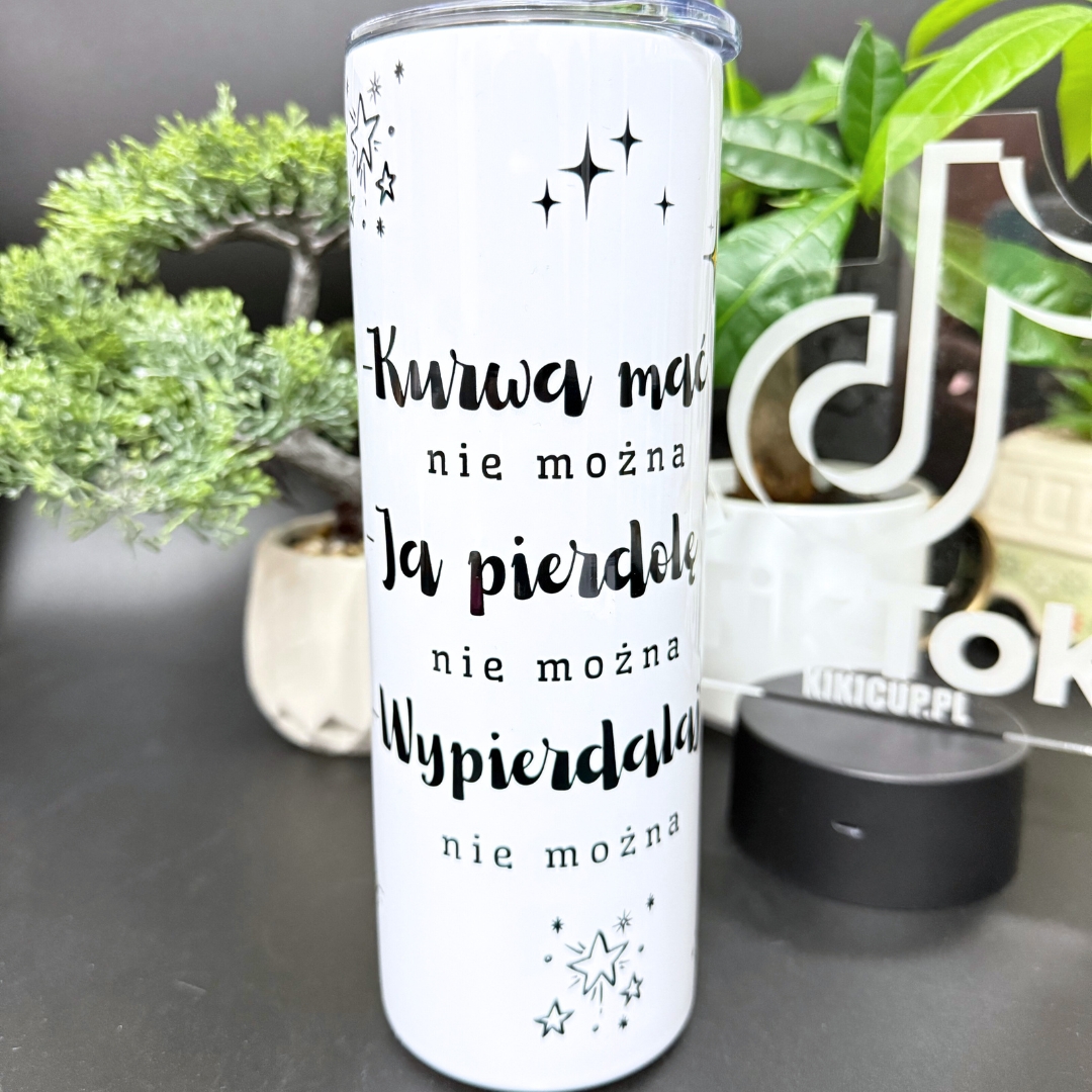 Kubek termiczny kurwa mać nie można ja pierdole nie można