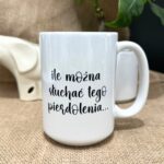 Kubek mi pizda jebana ciśnienie podniosła ile można słuchać tego pierdolenia