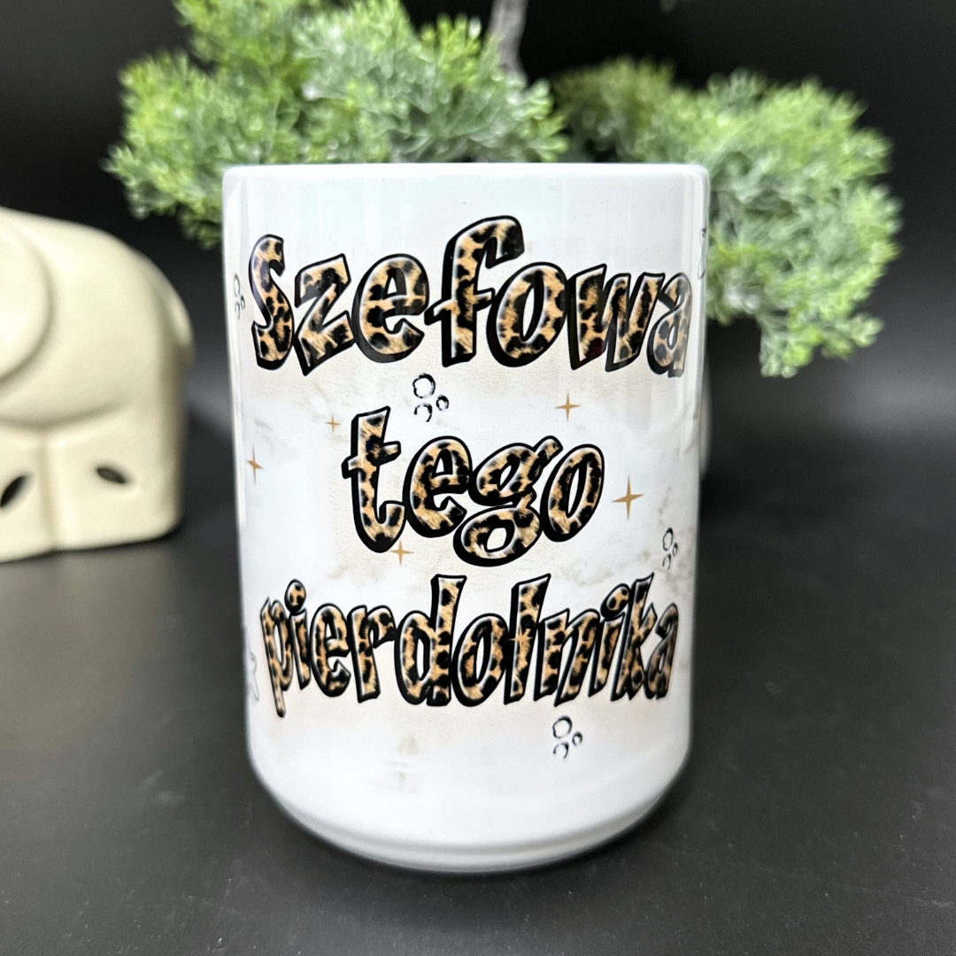 Kubek szefowa tego pierdolnika