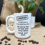 Kubek uwaga wredna osobowość odejdź