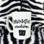 Kubek uwaga! wiedźma prezent dla niej