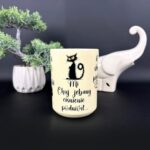 Kubek żebym cię tu więcej kurwa nie widziała mi chuj jebany ciśnienie podniósł żółty pastelowy