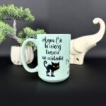 Kubek żebym cię tu więcej kurwa nie widziała miętowy pastelowy