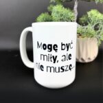 Kubek mogę być miły ale nie muszę