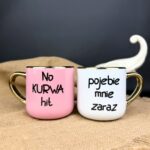 Kubek no kurwa hit x pojebie mnie zaraz elegant nowość