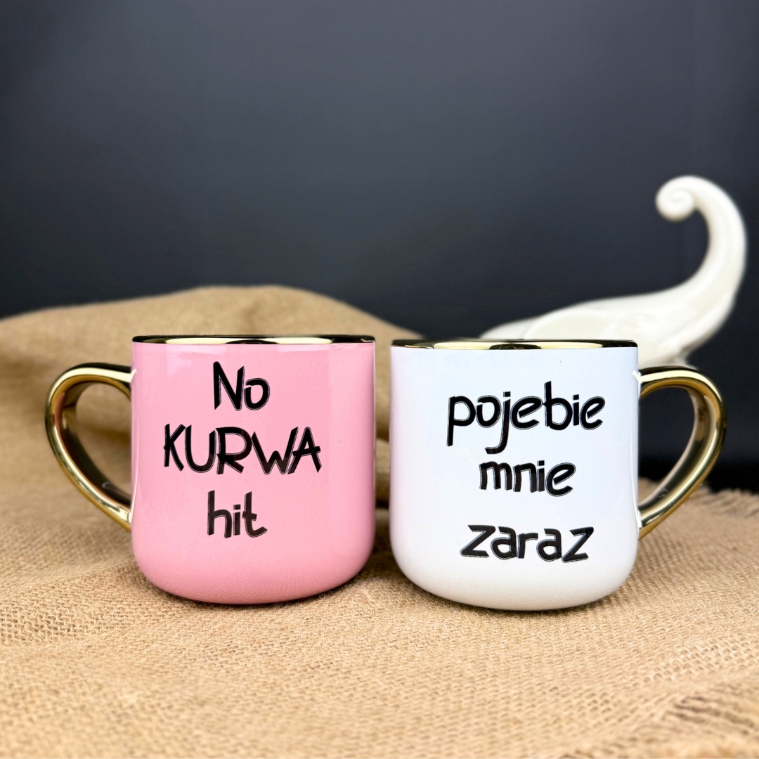 Kubek no kurwa hit x pojebie mnie zaraz elegant nowość