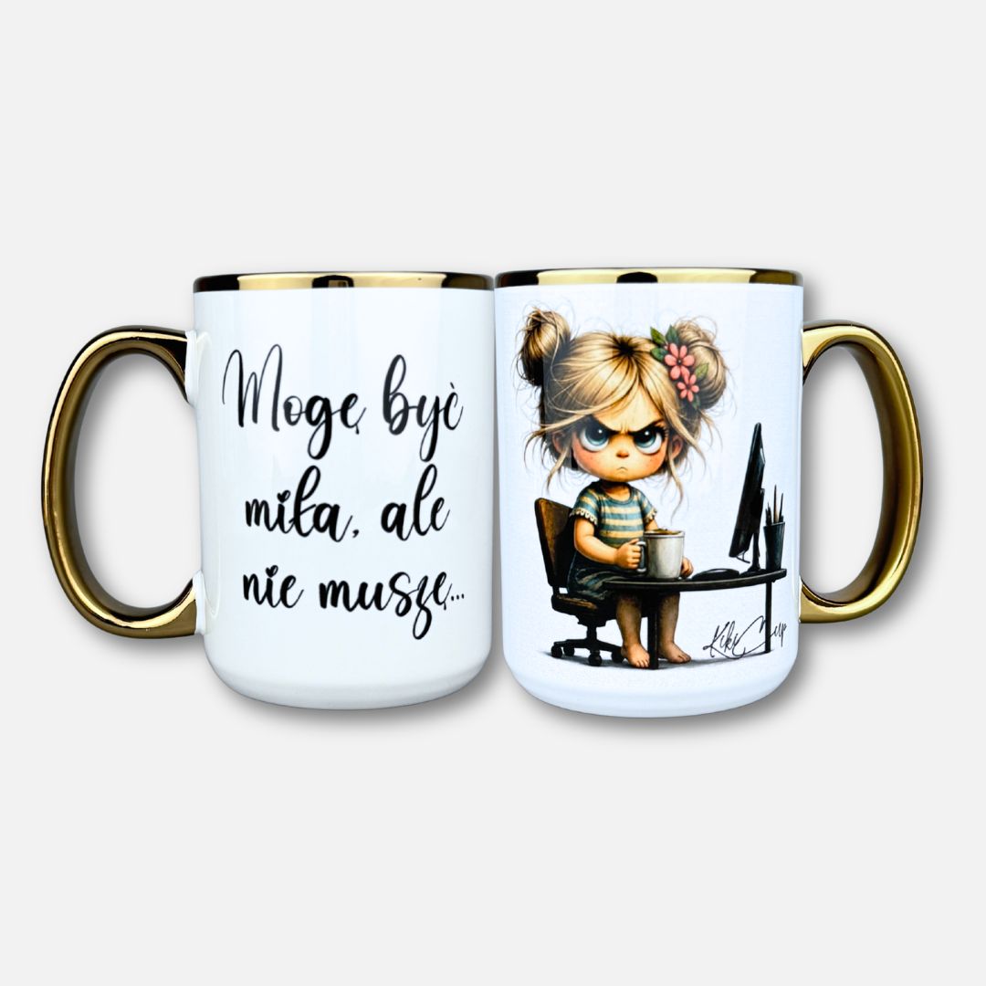Kubek mogę być miła ale nie muszę Mała Złośnica