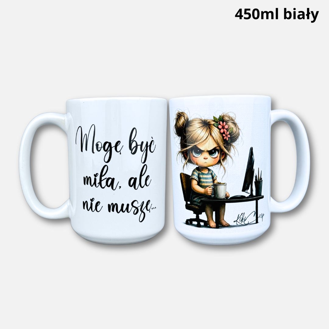 kubek moge być miła ale nie muszę kubek-moge-byc-mila-ale-nie-musze.450