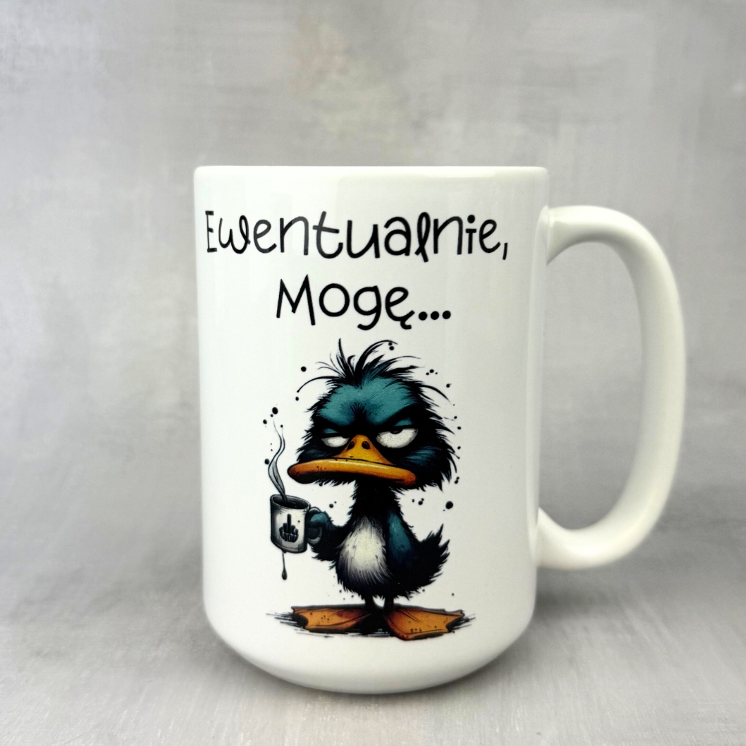 Kubek nic kurwa nie muszę, ewentualnie mogę z kaczką na prezent