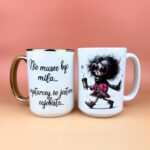 Kubek wystarczy że jestem zajebista dla niej złoty