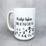 Kubek kiedyś byłem milionerem