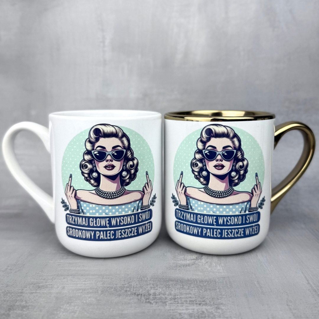 Kubek trzymaj głowę wysoko a środkowy palec jeszcze wyżej