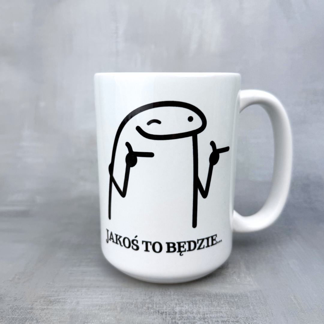 Kubek w pracy najważniejsza jest jakość, jakoś do będzie