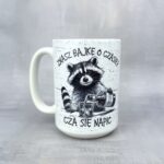 Kubek znasz bajkę o czasie, cza się napić śmieszny prezent