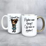 Kubek dylemat dnia... mała zlośnica