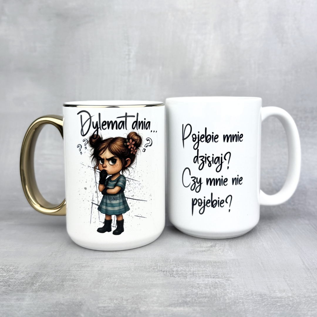 Kubek dylemat dnia... mała zlośnica nowość