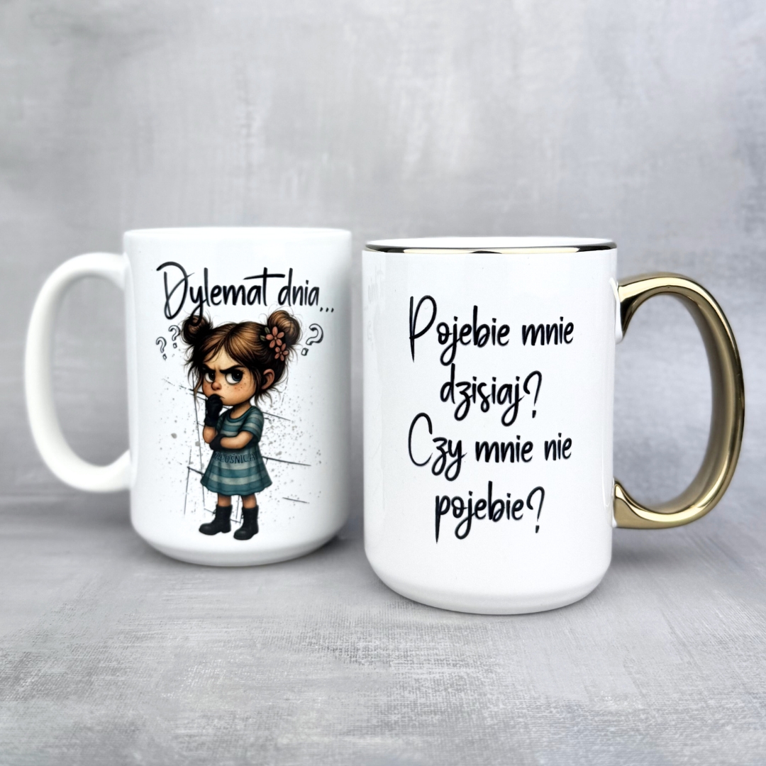 Kubek dylemat dnia... mała zlośnica