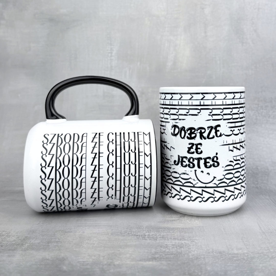 Kubek dobrze że jesteś szkoda że chujem szlaczki