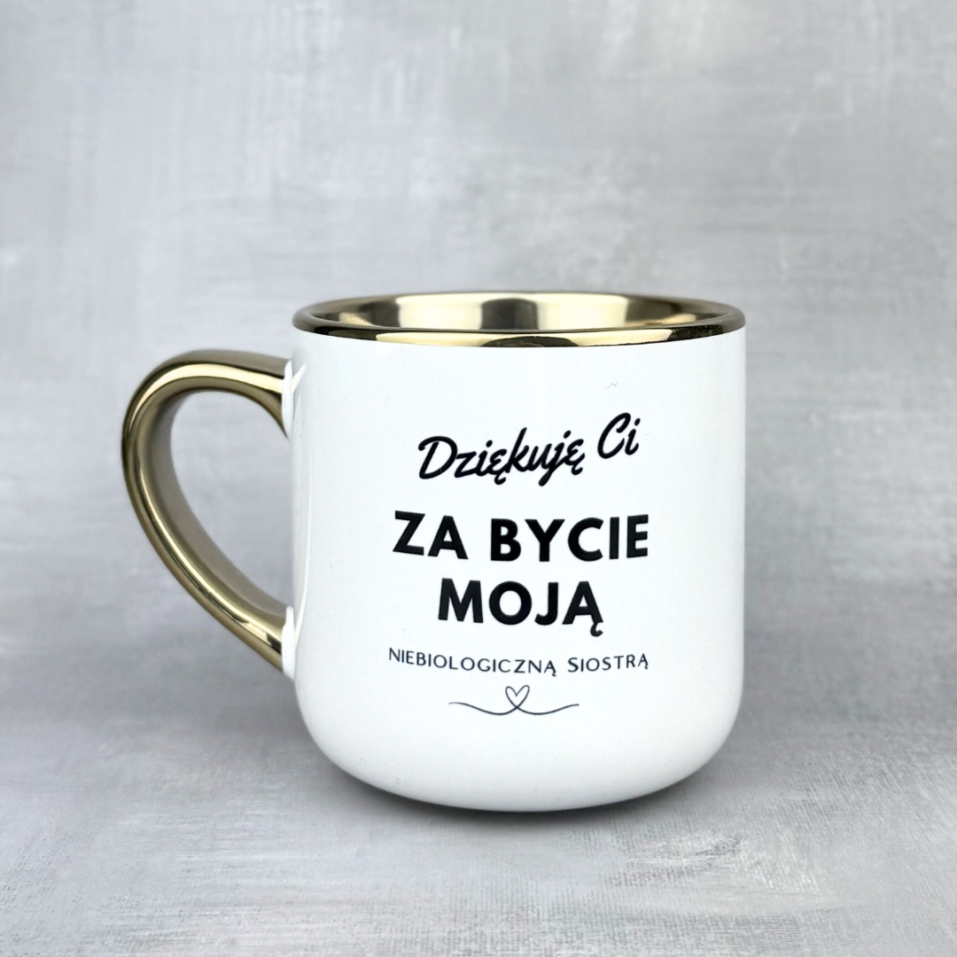Kubek dziękuję Ci za bycie moją niebiologiczną siostrą Elegant