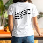 Koszulka pocałujcie wy mnie wszyscy w dupę! dla niej biała