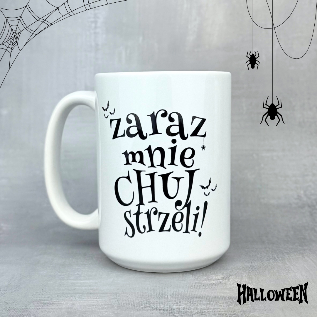 Kubek zaraz mnie chuj strzeli halloween