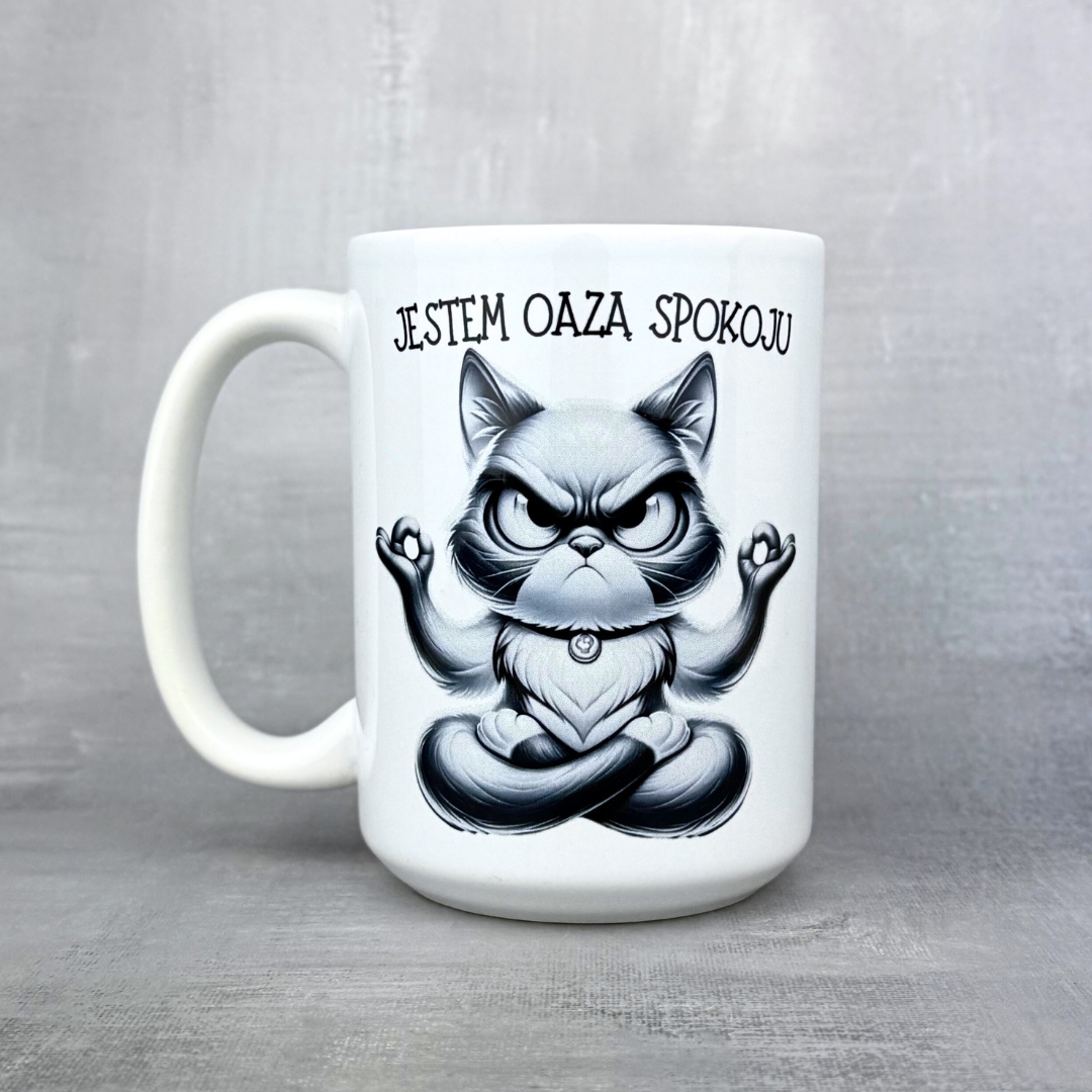 Jestem oazą spokoju kubek
