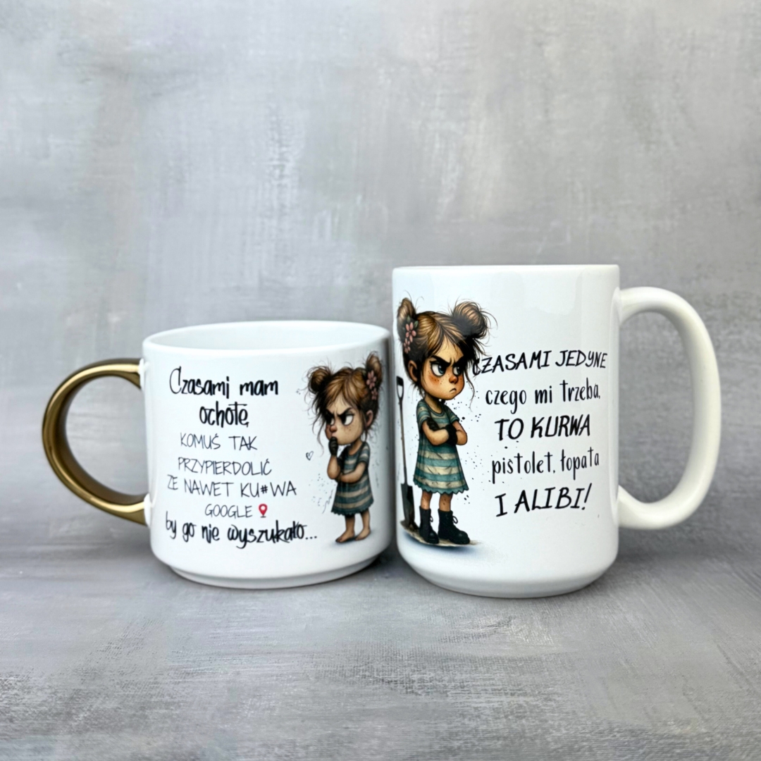 Kubek czasami mam ochotę X alibi Kubek Czasami mam ochotę X Alibi kubek dla niej