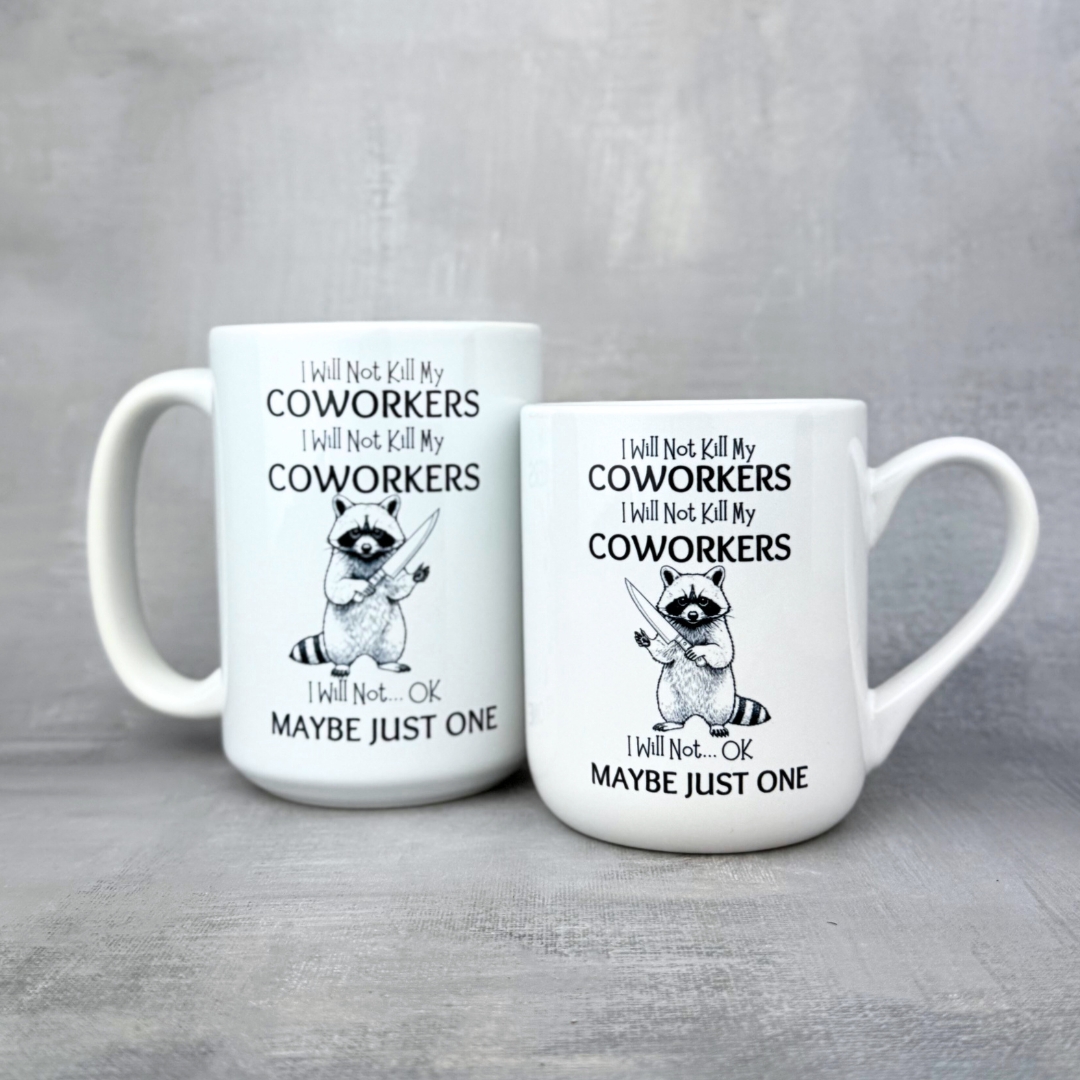 Kubek i will not kill my coworkers, maybe just one