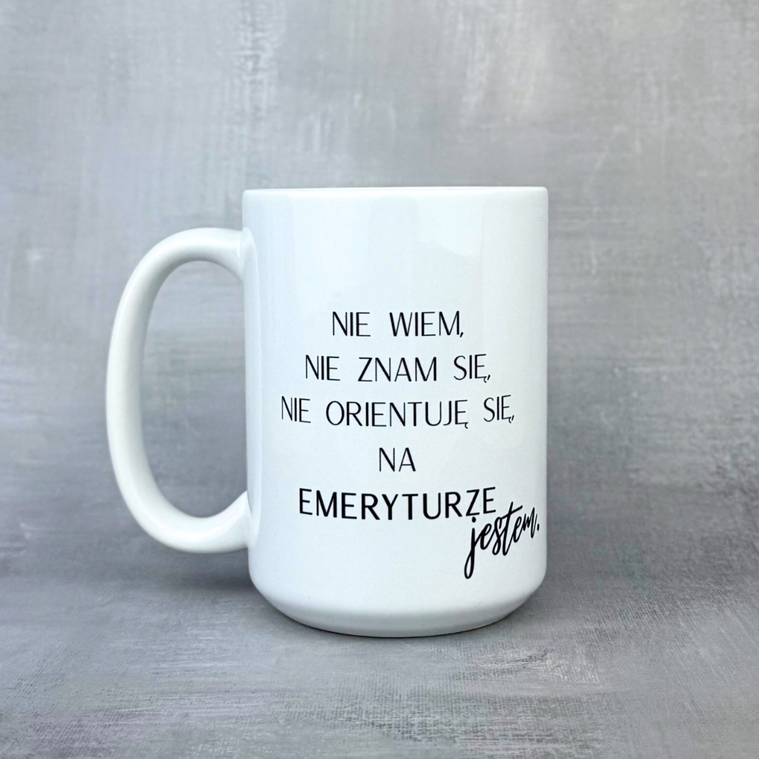 Kubek nie wiem nie znam się nie orientuje się na emeryturze jestem