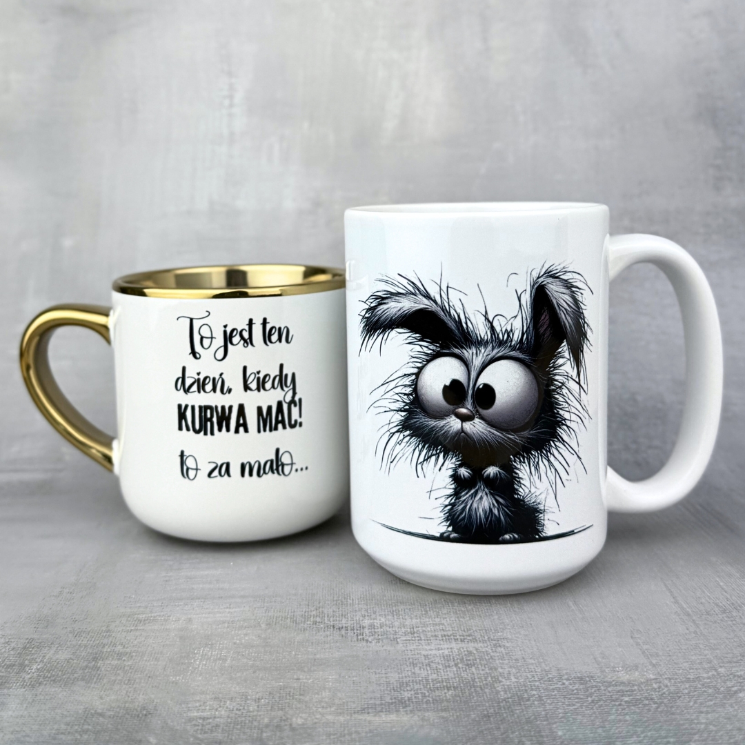 Kubek to jest ten dzien kiedy kurwa mać to za mało nowy biały i złoty