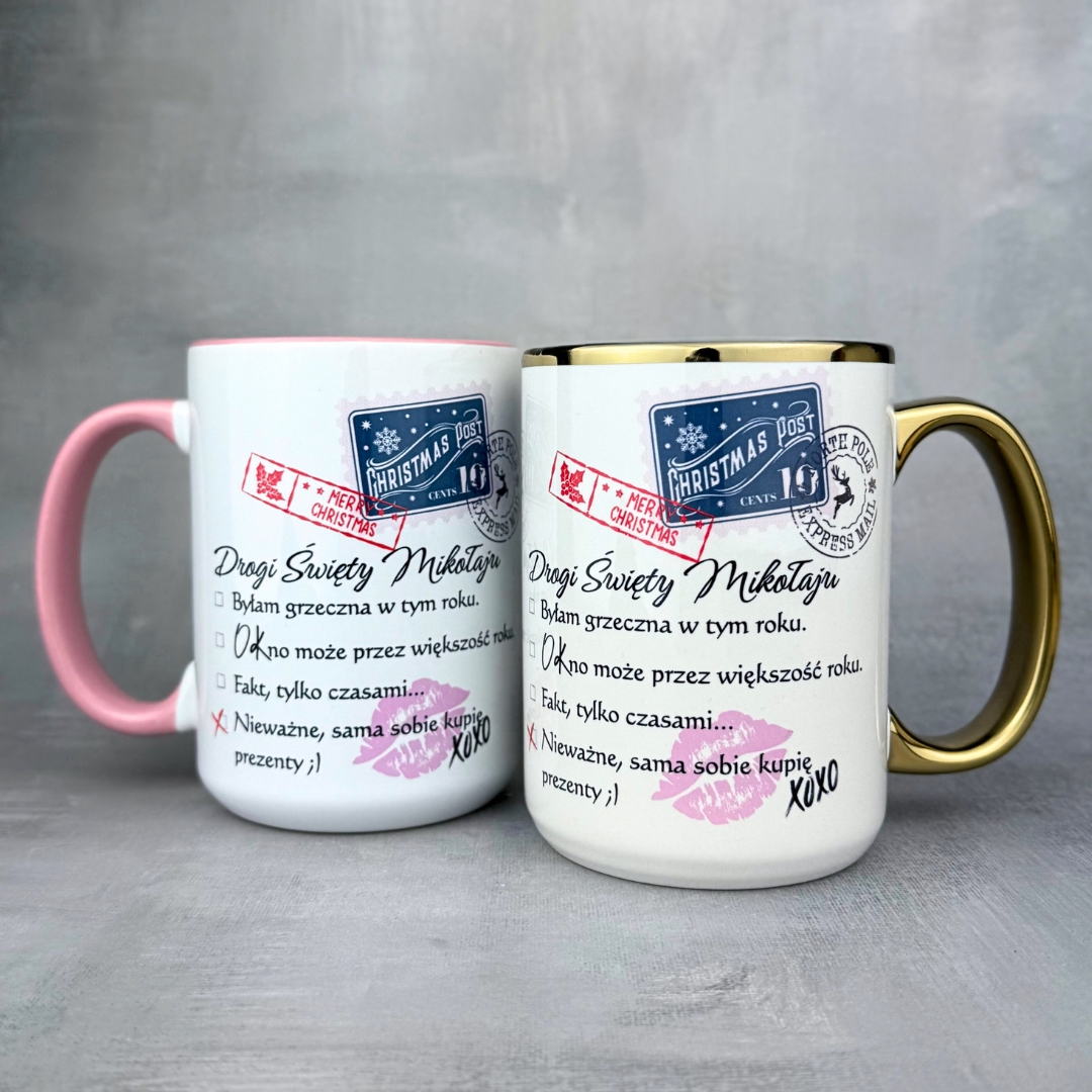 Kubek drogi święty mikołaju, byłam grzeczna