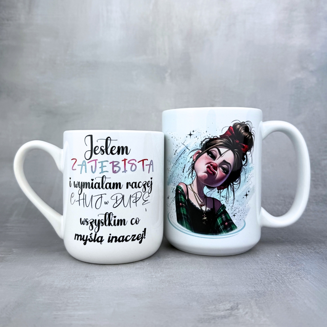 Kubek jestem zajebista i wymiatam raczej (dla niej)