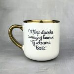 Kubek miłego dzionka i smacznej kawusi
