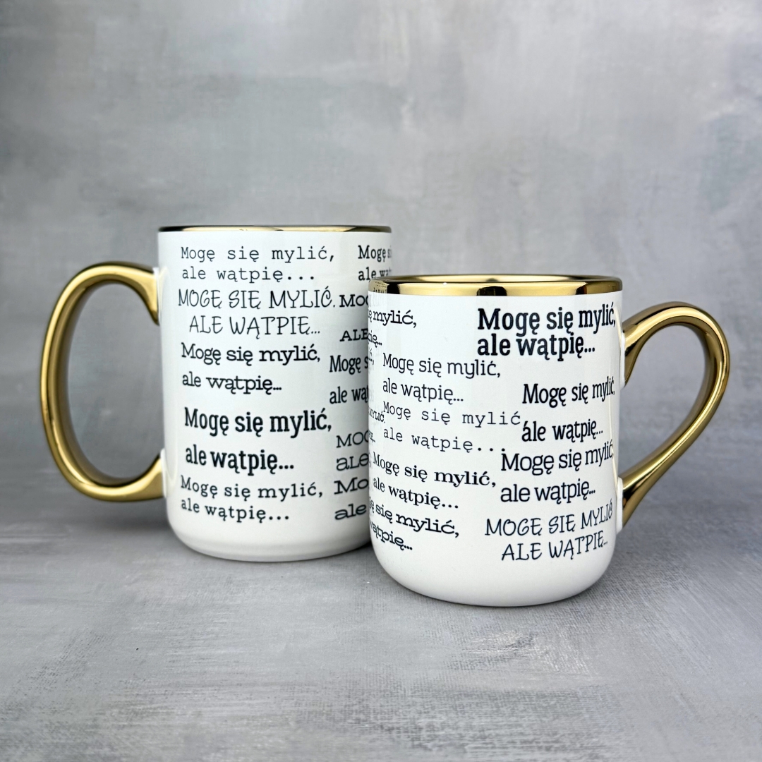 Kubek mogę się mylić ale wątpię
