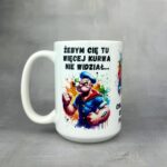 Kubek żebym cię tu więcej kurwa nie widział Marynarz