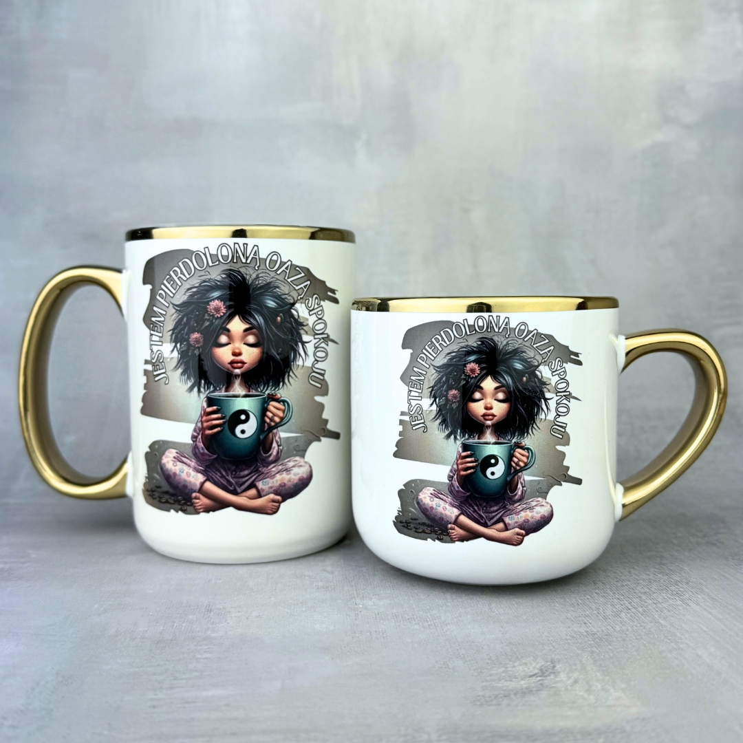 Kubek jestem pierdoloną oazą spokoju dla niej v2